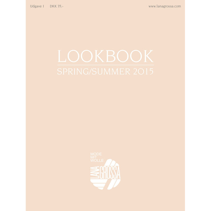 LOOKBOOK Udgave 1 - Spring/Summer 2015 (DK) fra Lana Grossa